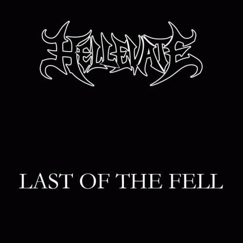 Hellevate : Last of the Fell